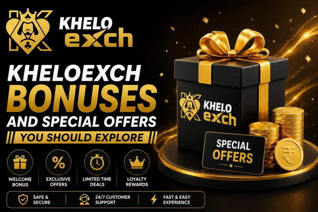 KheloExch Bonuses and Special Offers You Should Explore