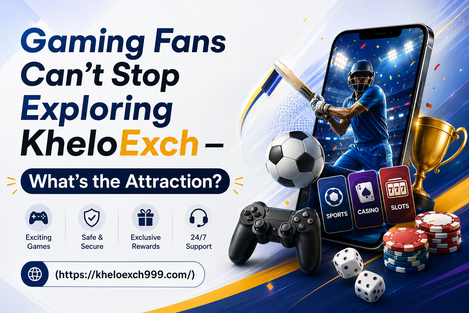 Gaming Fans Can’t Stop Exploring KheloExch — What’s the Attraction?